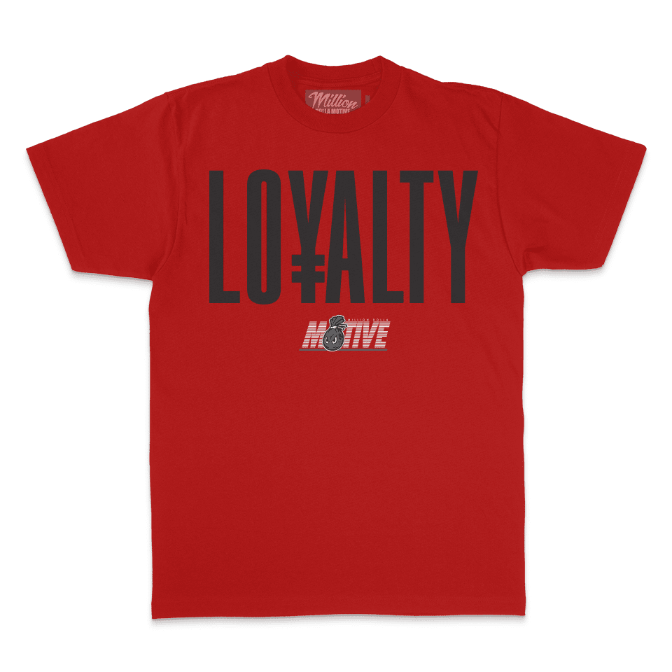 Loyalty - Red T-Shirt