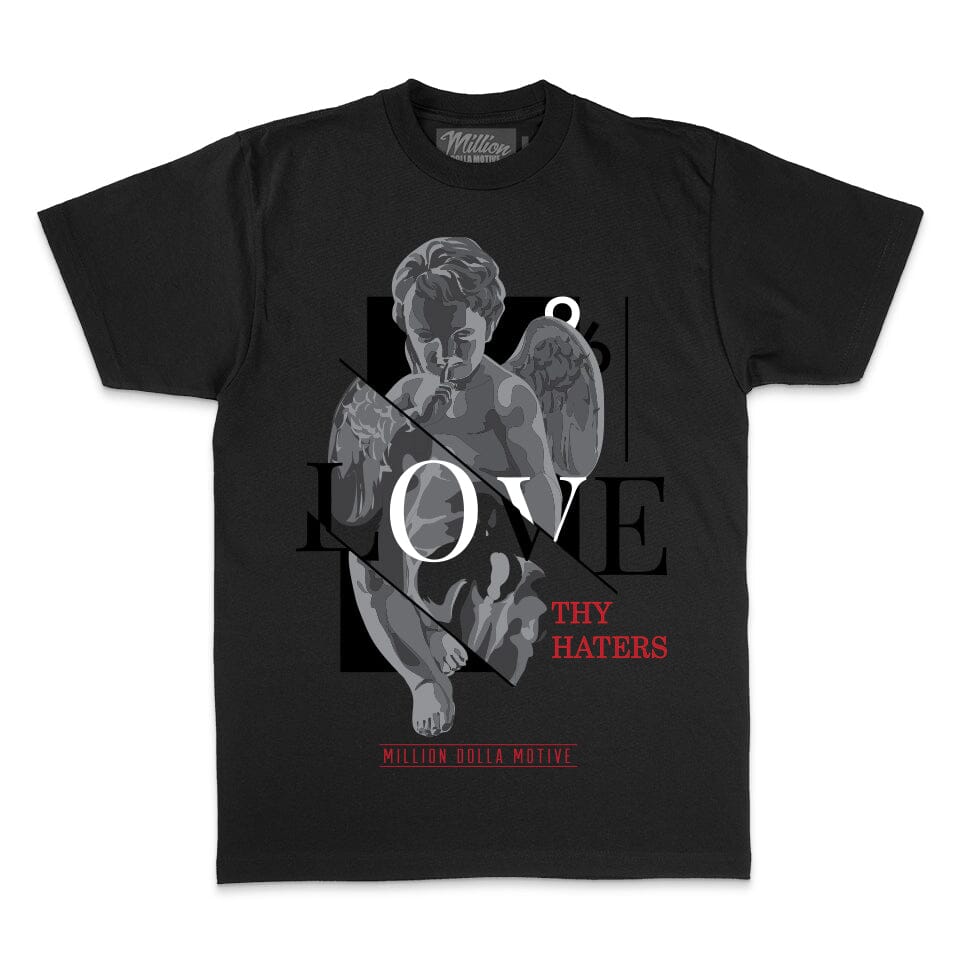 Love Thy Haters Black T Shirt Million Dolla Motive