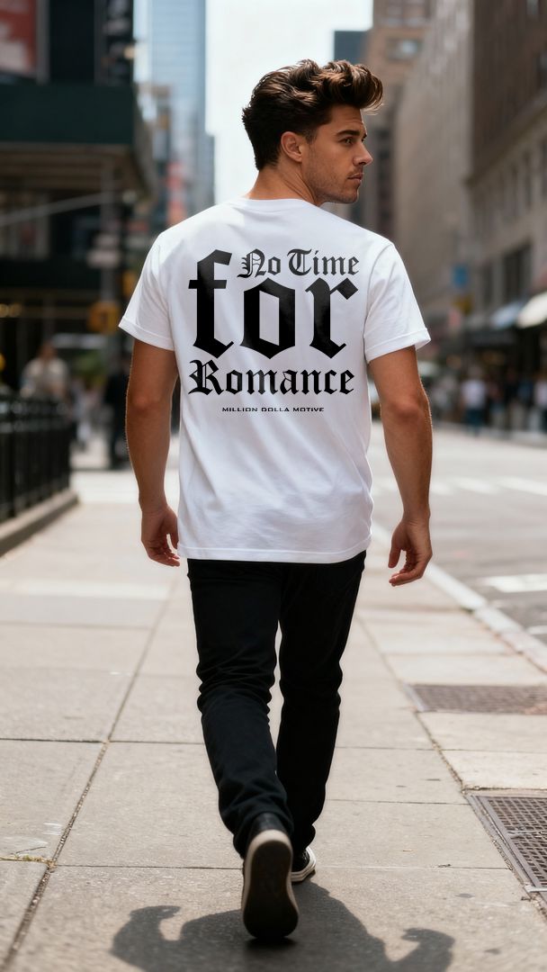 No Time For Romance - White T-Shirt