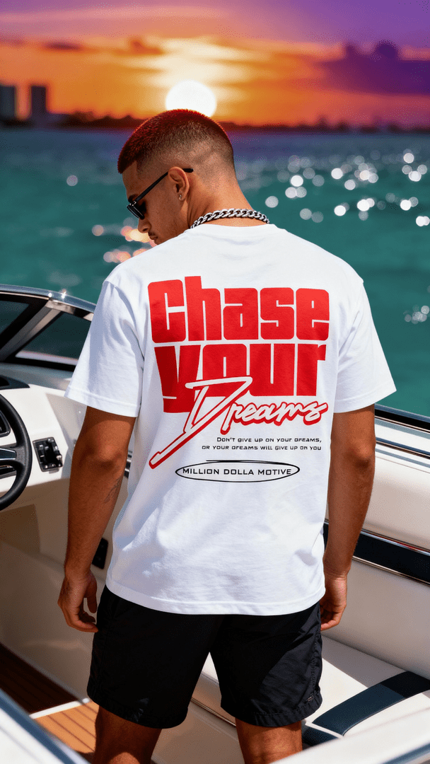 
                  
                    Chase Your Dreams - White T-Shirt
                  
                