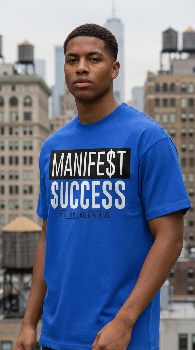 Manifest Success - Royal Blue T-Shirt