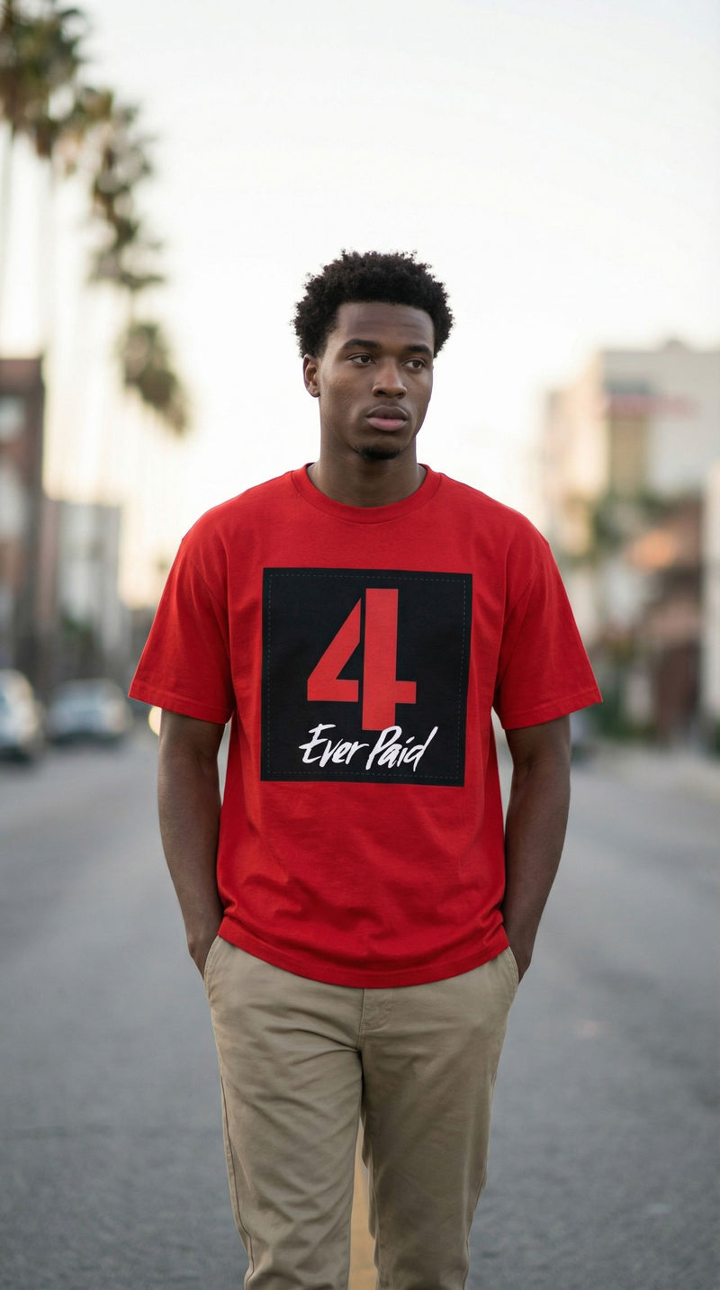 4 Ever Paid - Red T-Shirt