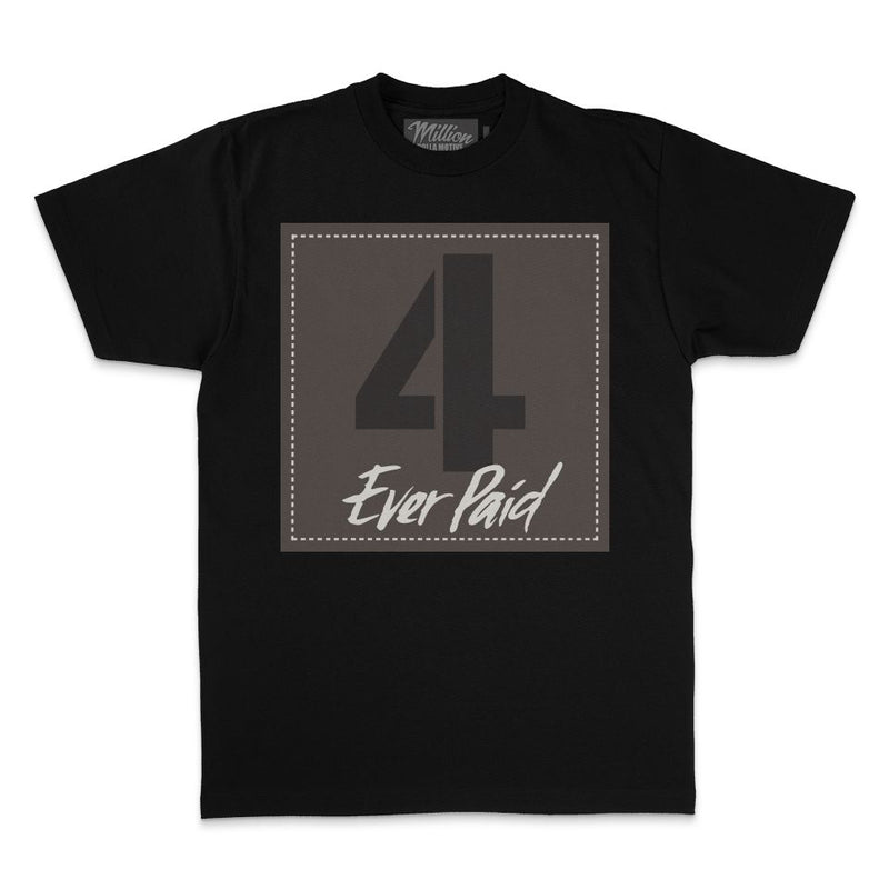 4 Ever Paid - Cave Stone on Black T-Shirt