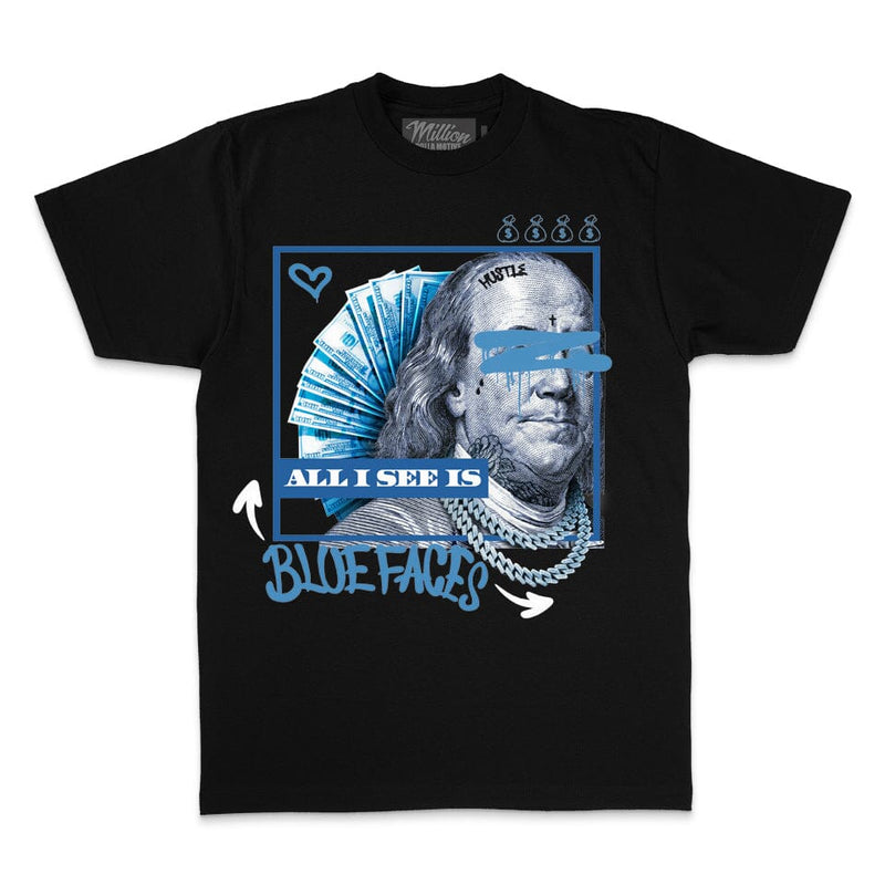 All I See is Blue Faces - Black T-Shirt T-Shirt Million Dolla Motive 