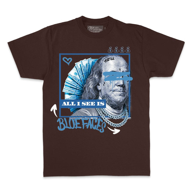 All I See is Blue Faces - Brown T-Shirt T-Shirt Million Dolla Motive 