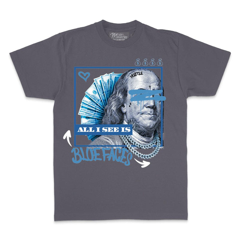 All I See is Blue Faces - Dark Grey T-Shirt T-Shirt Million Dolla Motive 