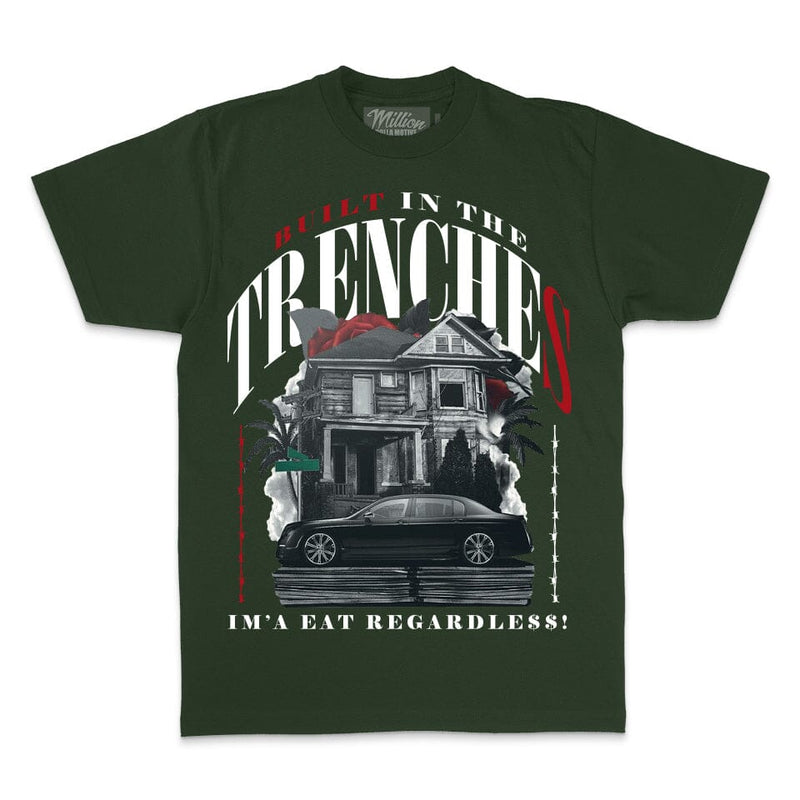 Built In The Trenches - Dark Green T-Shirt T-Shirt Million Dolla Motive 