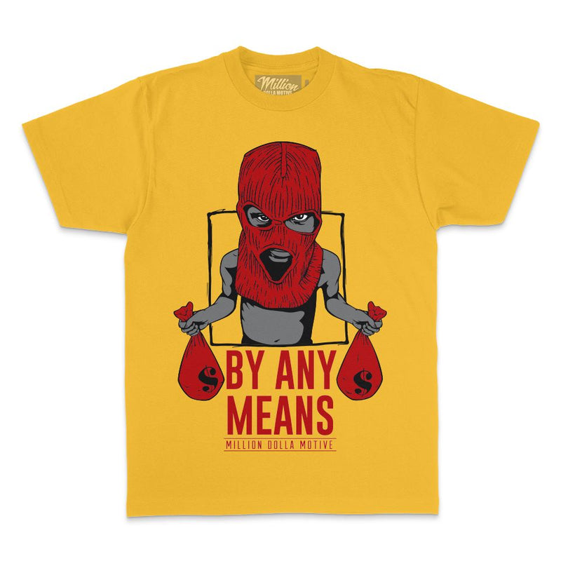 By Any Means - Red on Golden Yellow T-Shirt