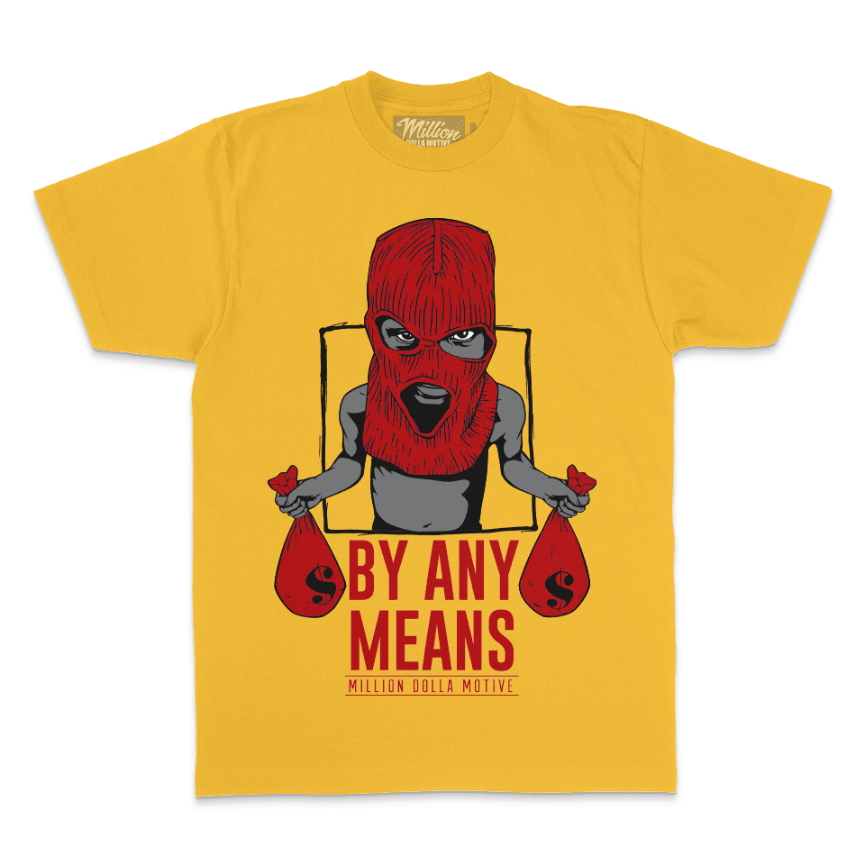 By Any Means - Red on Golden Yellow T-Shirt