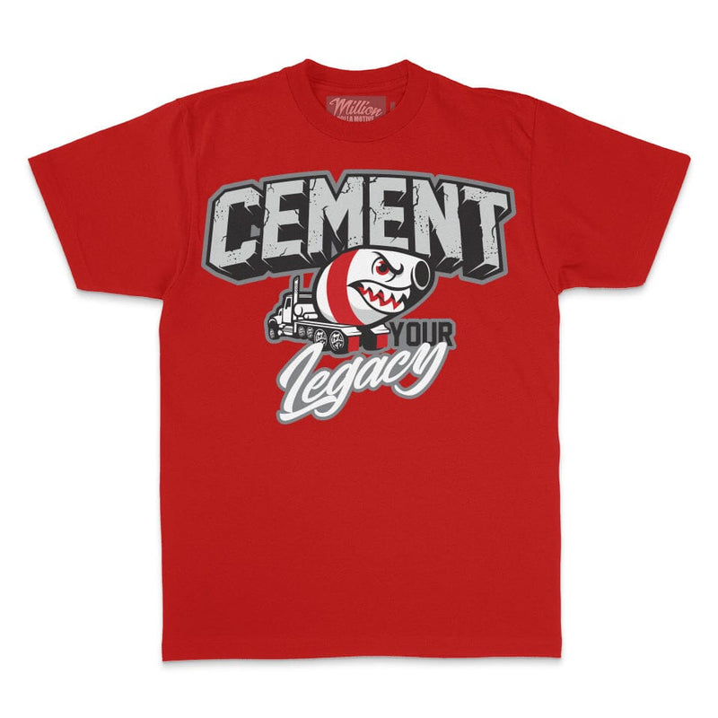 Cement Your Legacy - Red T-Shirt T-Shirt Million Dolla Motive 