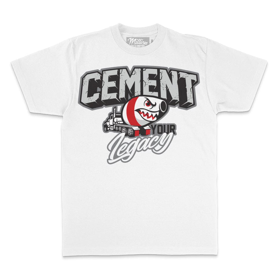 Cement Your Legacy - White T-Shirt