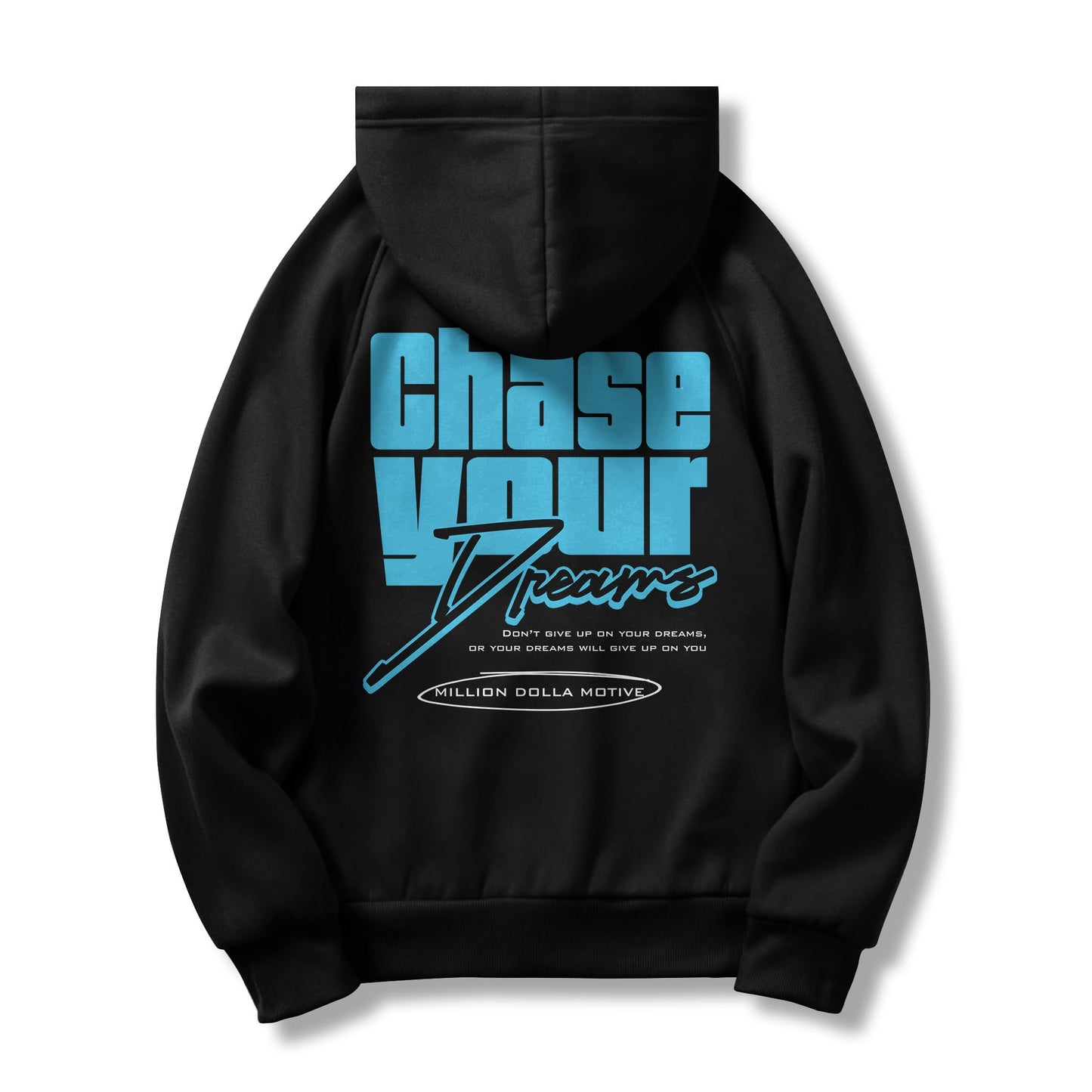 
                  
                    Chase Your Dreams - Black Hoodie Sweatshirt
                  
                