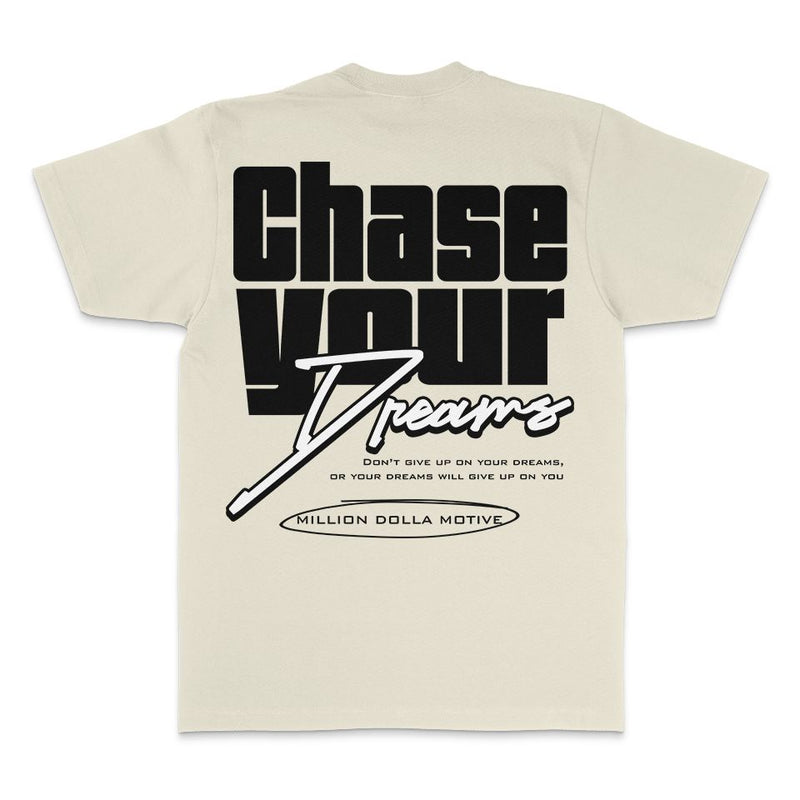 Chase Your Dreams - Natural Sail T-Shirt T-Shirt Million Dolla Motive 