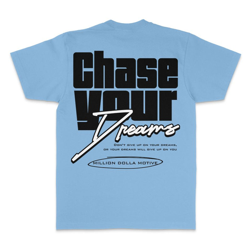 Chase Your Dreams - University Blue T-Shirt