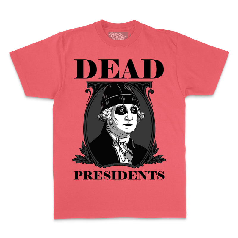 Dead Presidents - Coral T-Shirt T-Shirt Million Dolla Motive 