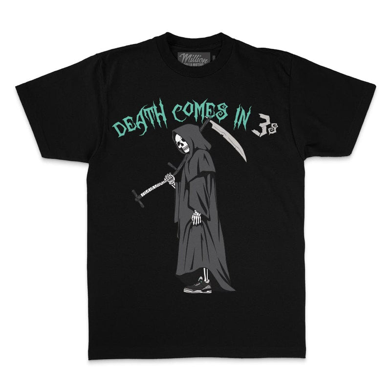 Death Comes in 3's - Green Glow on Black T-Shirt T-Shirt Million Dolla Motive 
