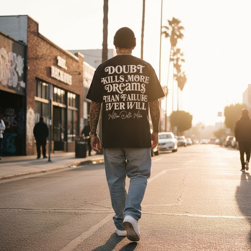 Doubt Kills More Dreams - Black T-Shirt T-Shirt Million Dolla Motive 
