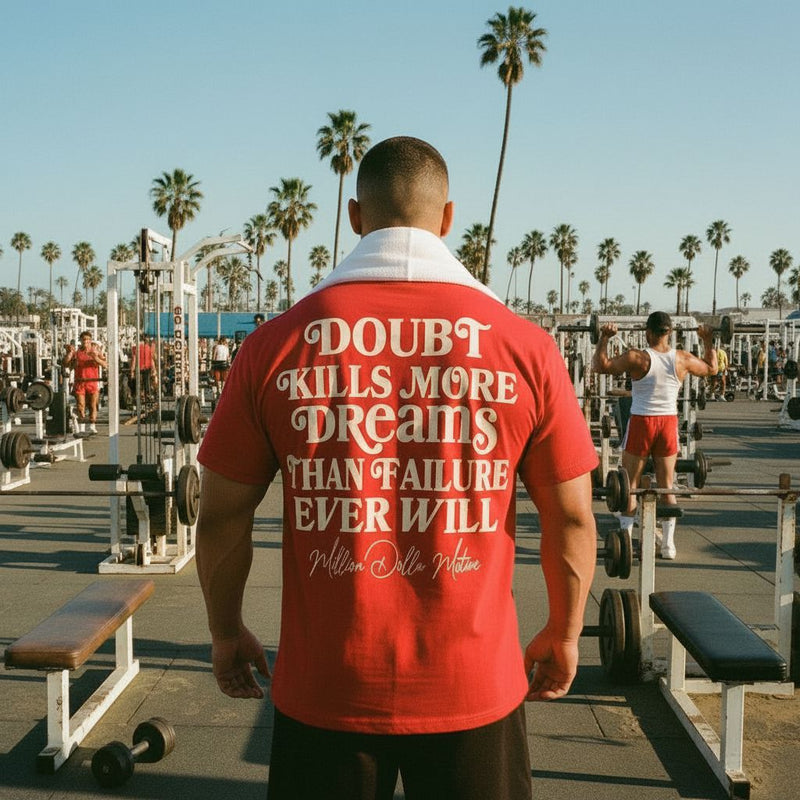 Doubt Kills More Dreams - Red T-Shirt T-Shirt Million Dolla Motive 