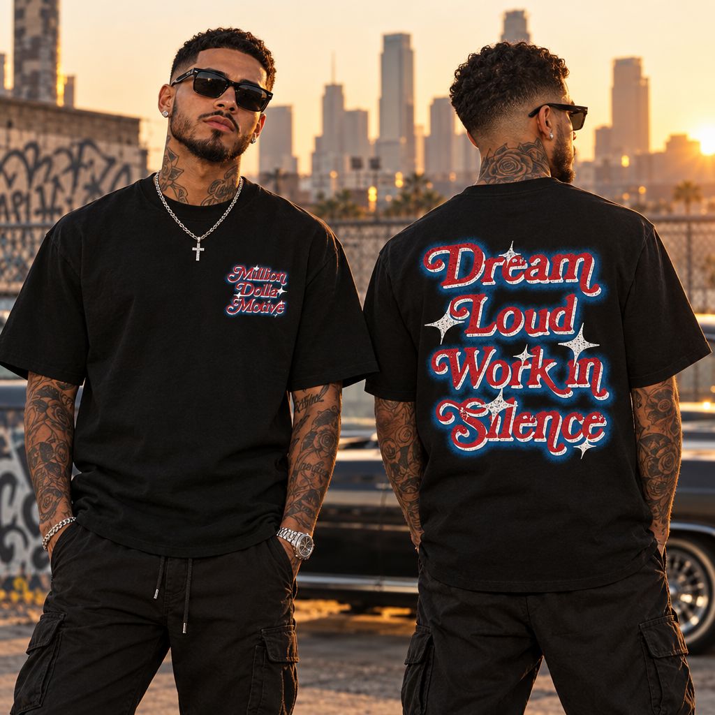 Dream Loud Work in Silence - Black T-Shirt T-Shirt Million Dolla Motive 