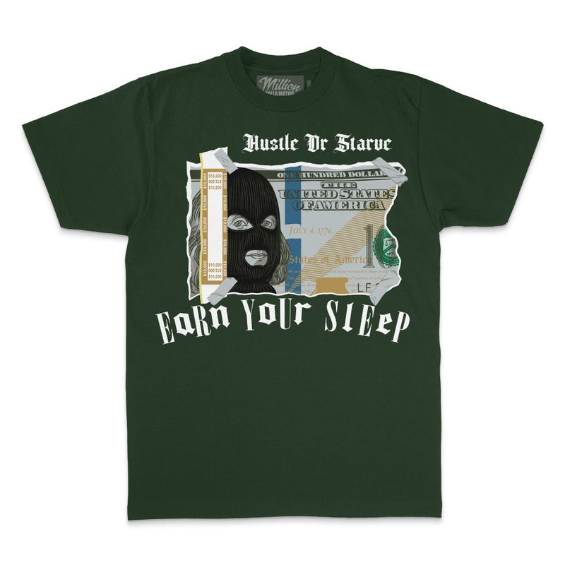 Earn Your Sleep - Dark Green T-Shirt