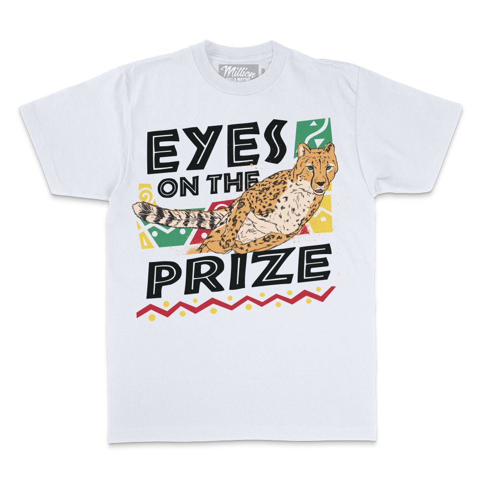Eyes on the Prize - White T-Shirt T-Shirt Million Dolla Motive 