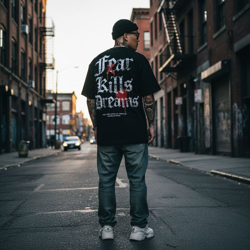 Fear Kills Dreams - Black T-Shirt T-Shirt Million Dolla Motive 