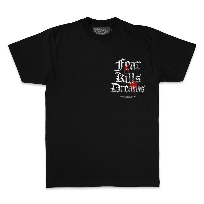 Fear Kills Dreams - Black T-Shirt