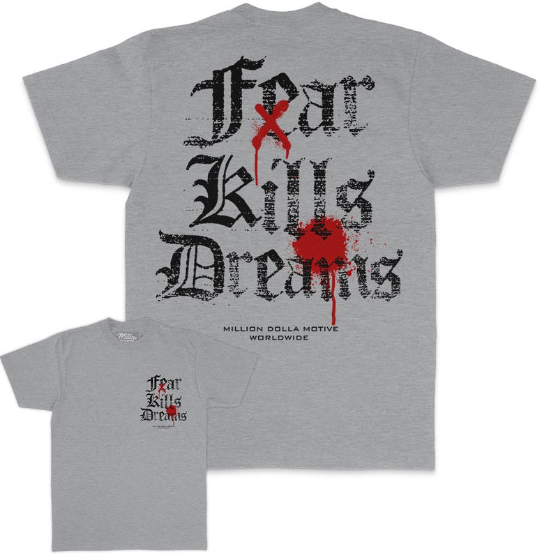 Fear Kills Dreams - Heather Grey T-Shirt