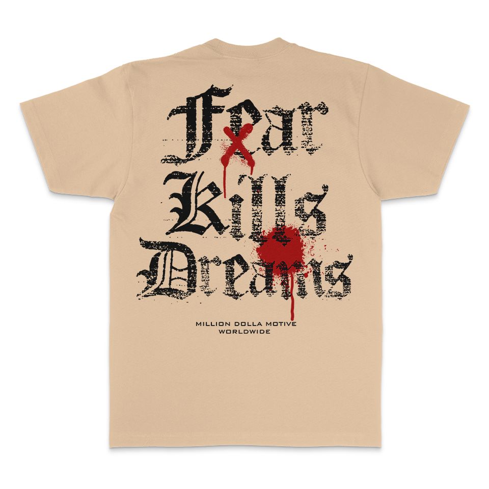 
                  
                    Fear Kills Dreams - Khaki T-Shirt
                  
                