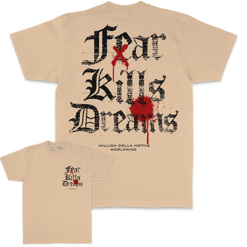 Fear Kills Dreams - Khaki T-Shirt