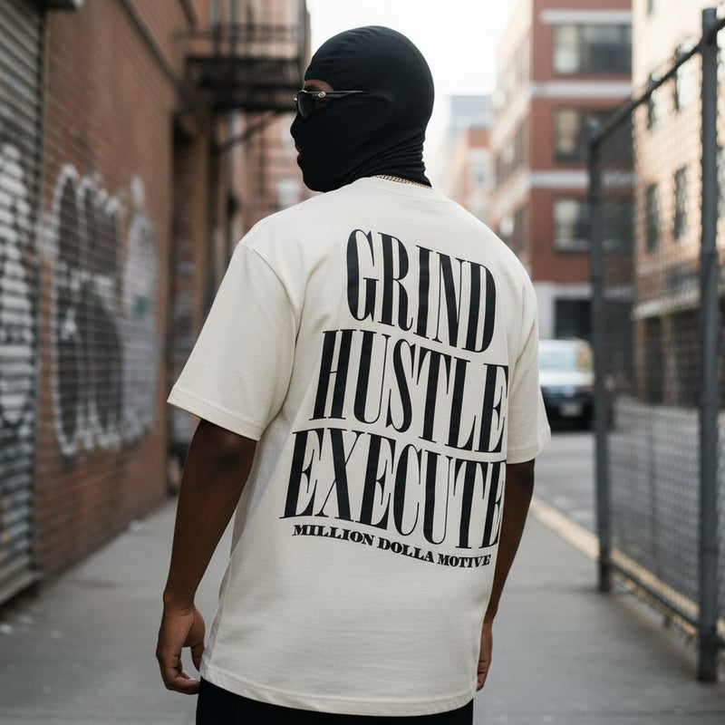 Grind Hustle Execute - Natural Sail T-Shirt T-Shirt Million Dolla Motive 