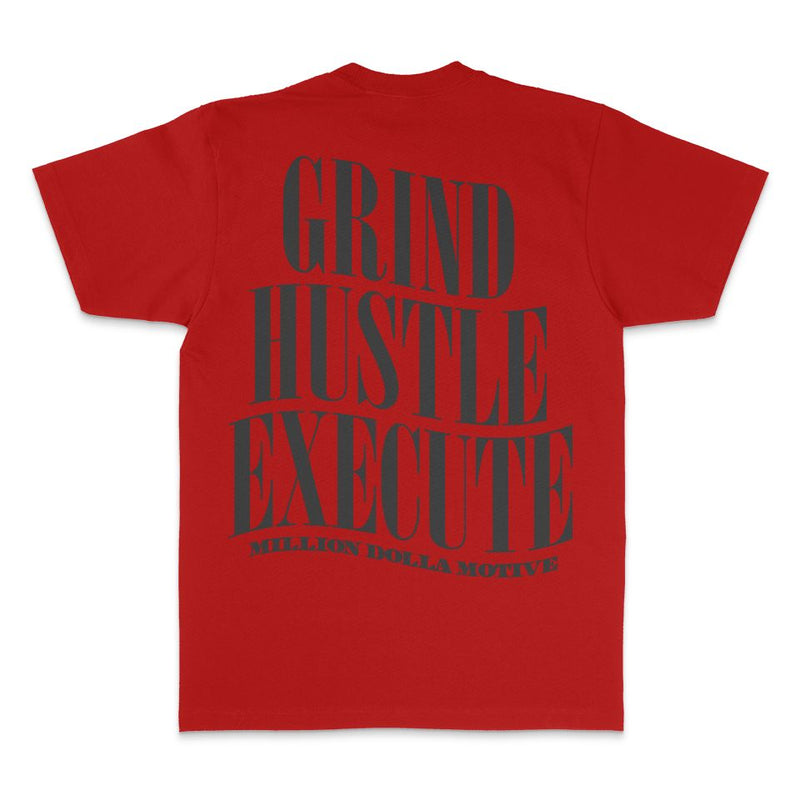 Grind Hustle Execute - Red T-Shirt