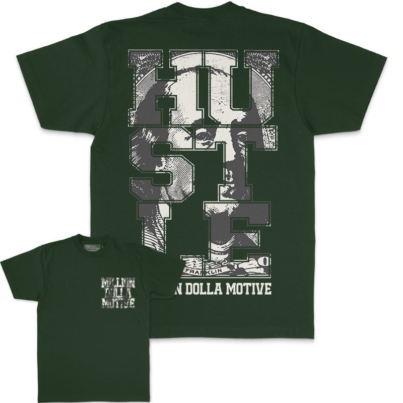 Hustle 100 - Dark Green T-Shirt