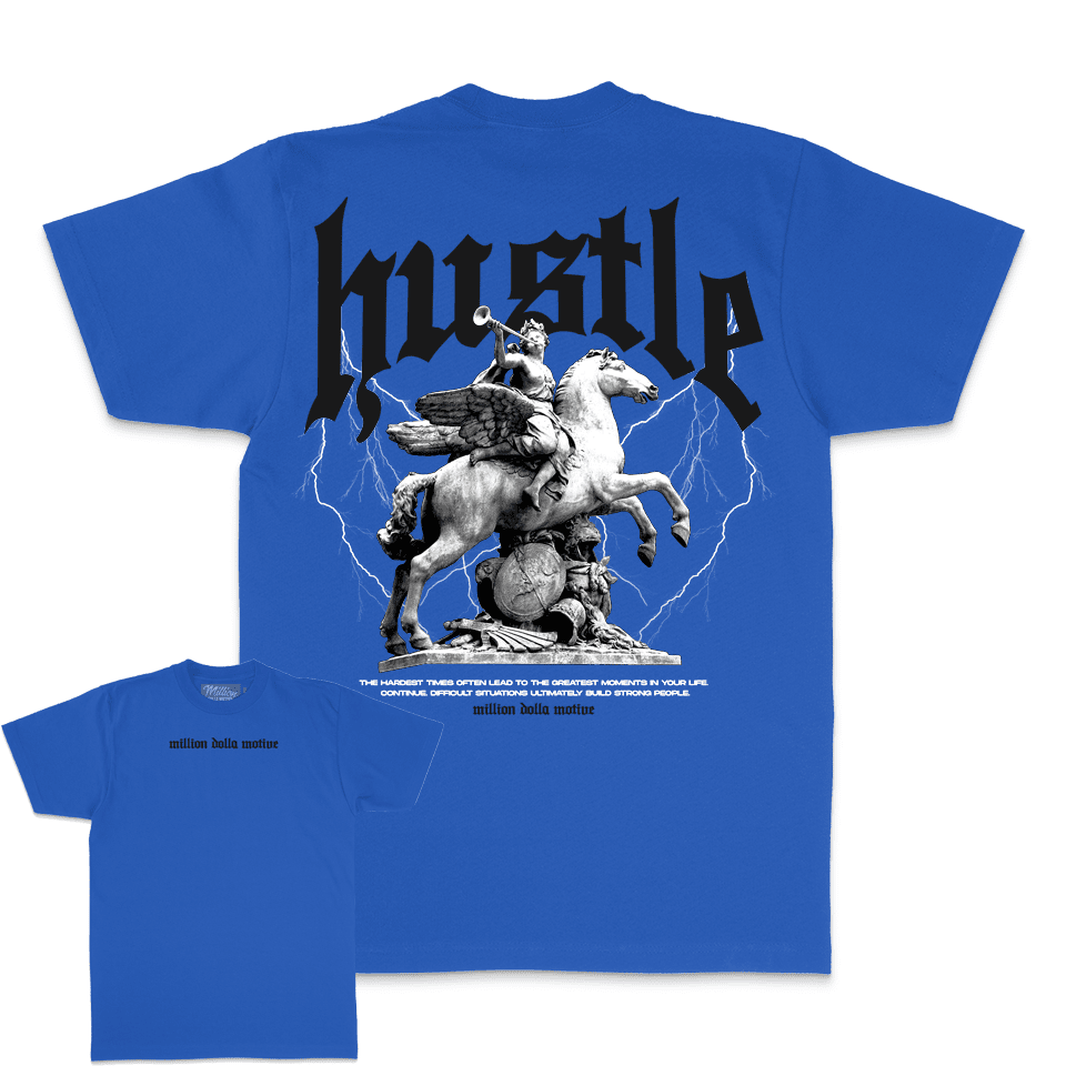 Hustle Builds Strong People - Royal Blue T-Shirt