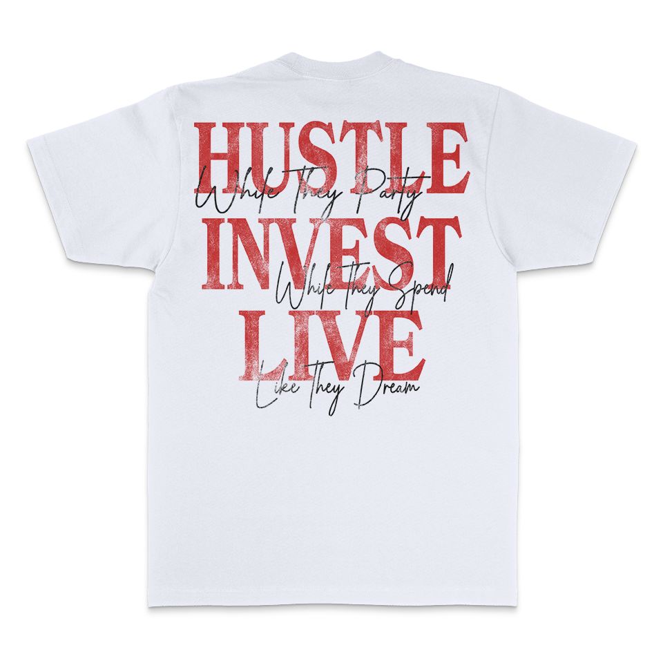 
                  
                    Hustle Invest Live - White T-Shirt
                  
                