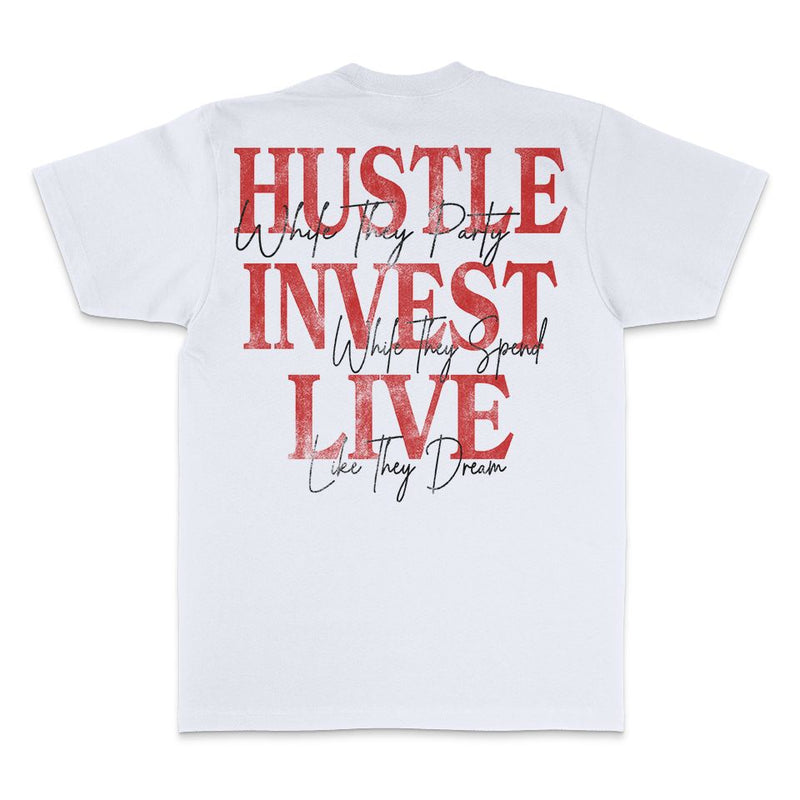 Hustle Invest Live - White T-Shirt
