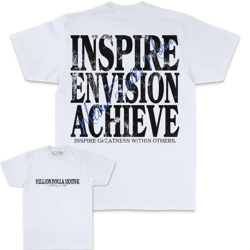 Inspire Envision Achieve - White T-Shirt T-Shirt Million Dolla Motive 