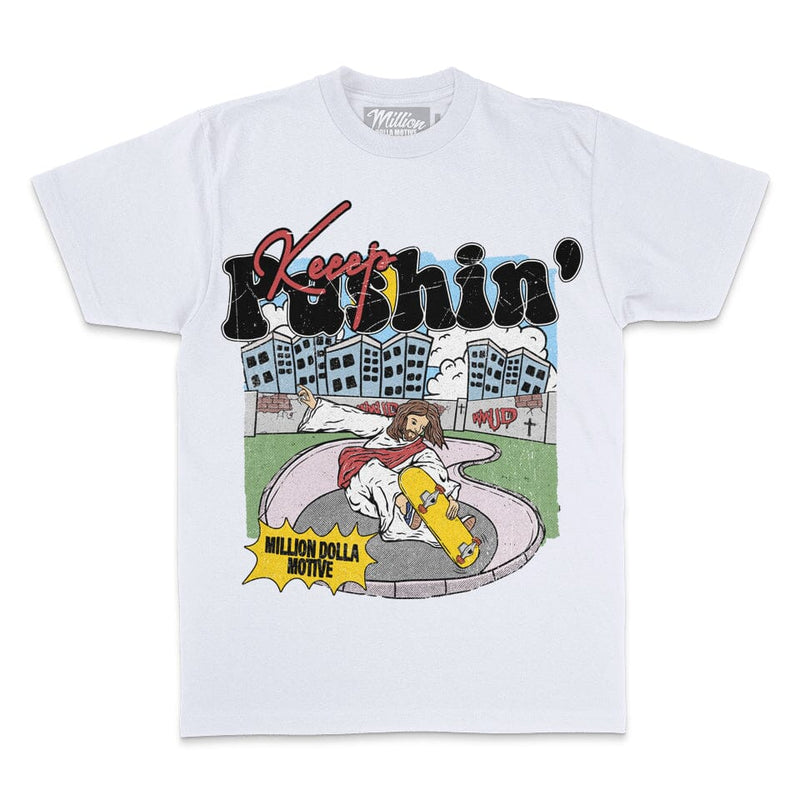 Jesus Keeps Pushin - White T-Shirt T-Shirt Million Dolla Motive 