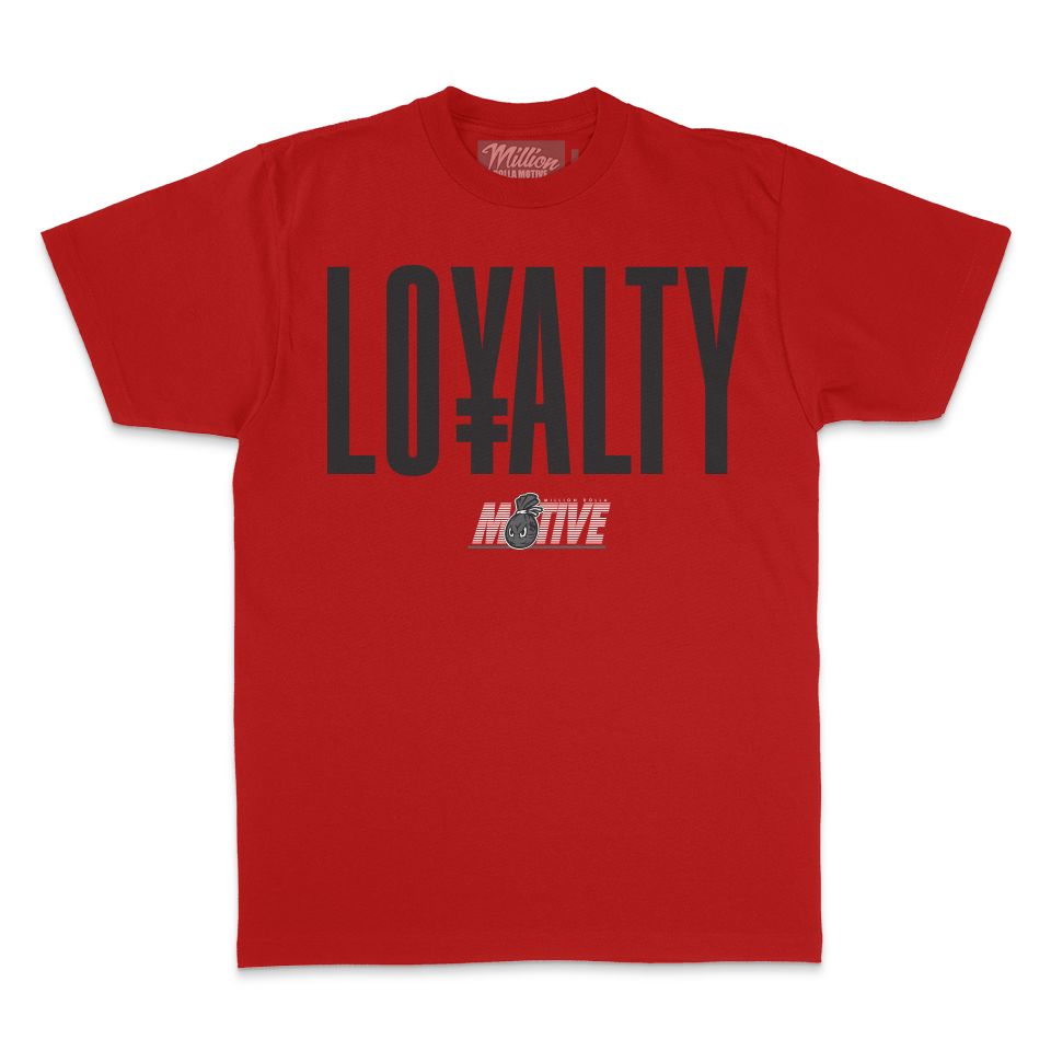 
                  
                    Loyalty - Red T-Shirt
                  
                