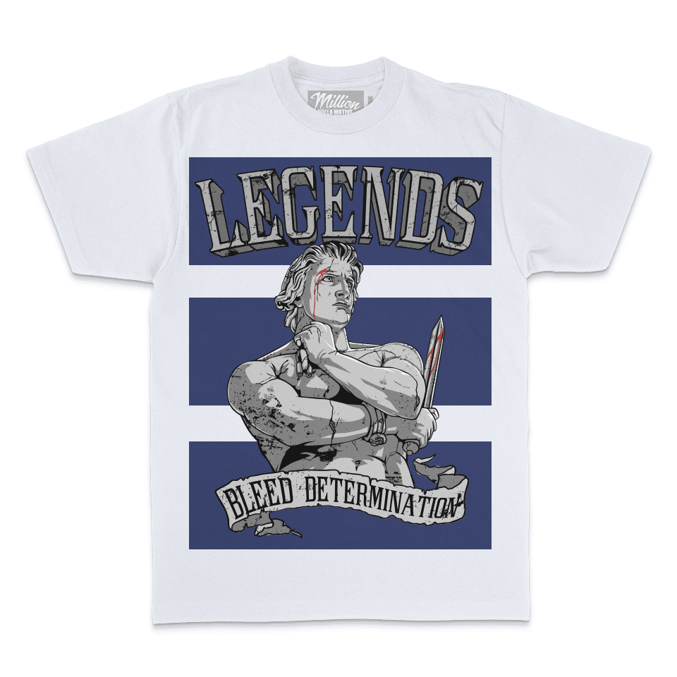 Legends Bleed Determination - White T-Shirt