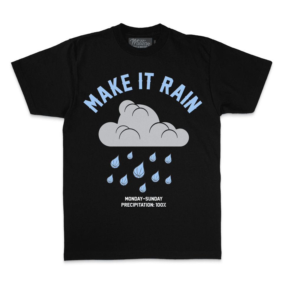 Make it Rain - Black T-Shirt