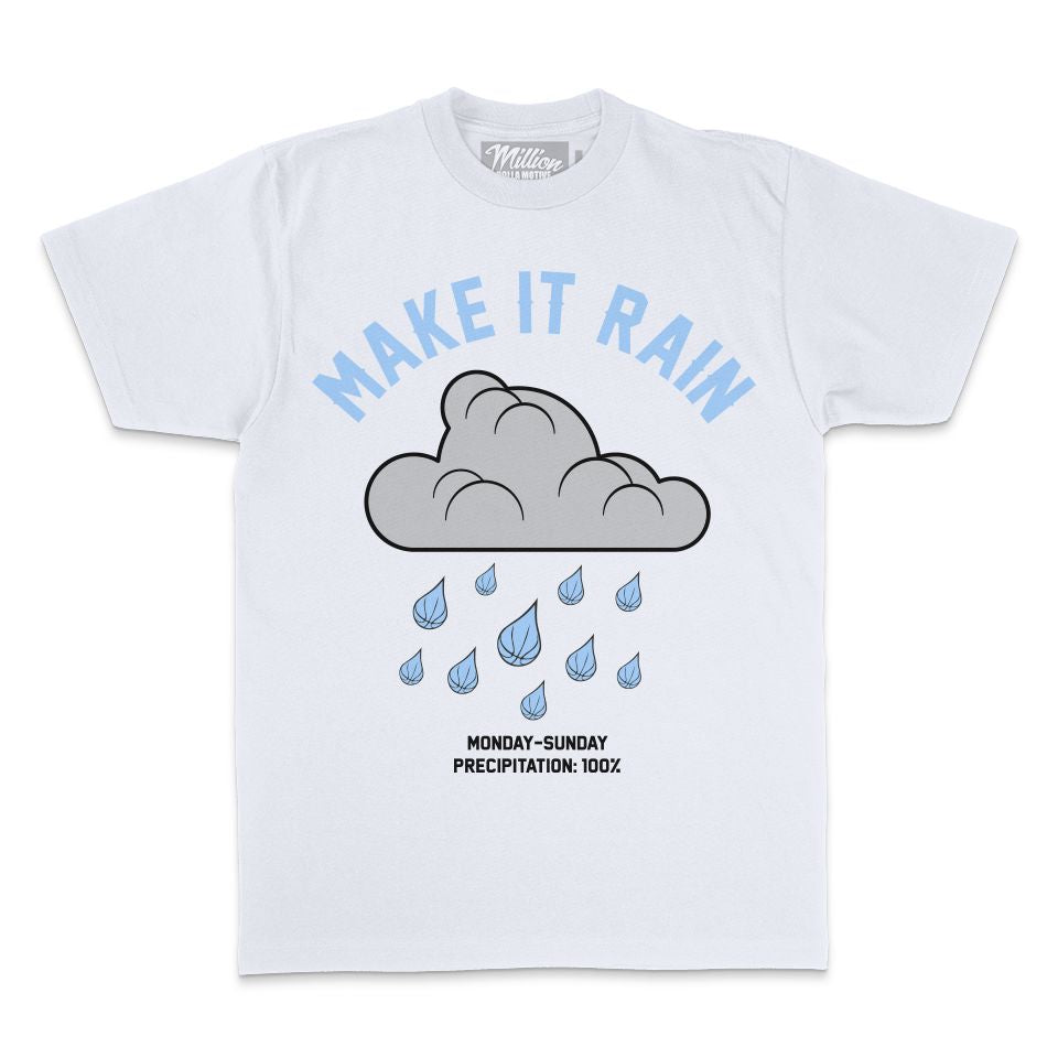 
                  
                    Make it Rain - White T-Shirt
                  
                