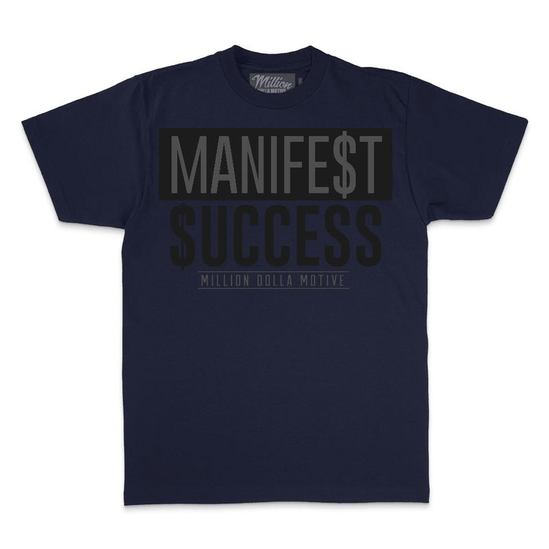 Manifest Success - Navy T-Shirt