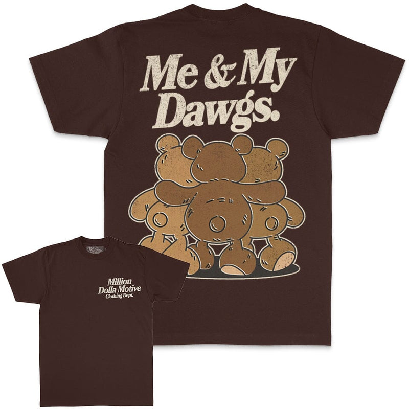 Me & My Dawgs - Brown T-Shirt T-Shirt Million Dolla Motive 