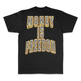 Money Is Freedom - Black T-Shirt