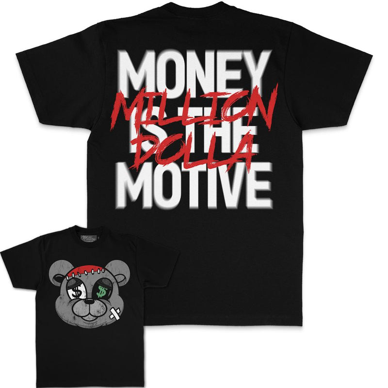 Money is the Motive - Black T-Shirt T-Shirt Million Dolla Motive 