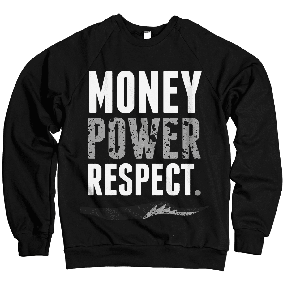 Money Power Respect - Black Crewneck Sweatshirt