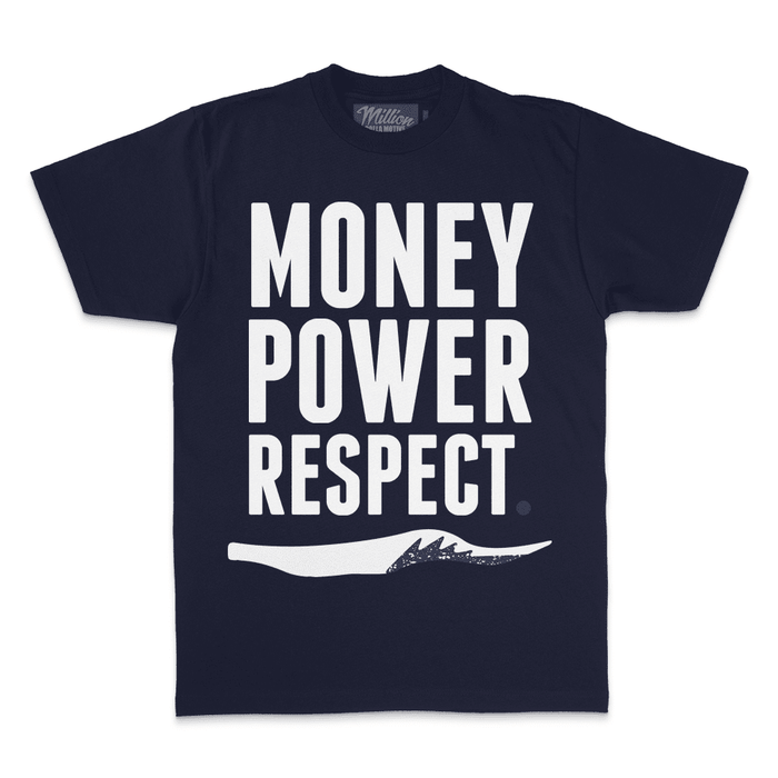 Money Power Respect - Navy T-Shirt