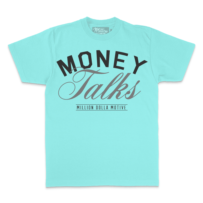 Money Talks - Island Green T-Shirt