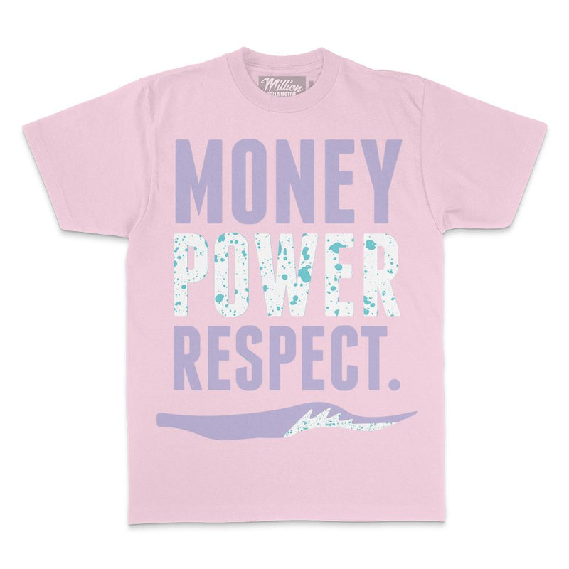Money Power Respect - Pink T-Shirt